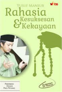 Rahasia Kesuksesan dan Kekayaan