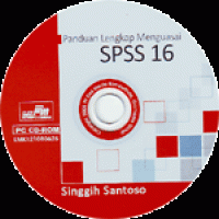 Panduan Lengkap Menguasai SPSS 16 (2008)