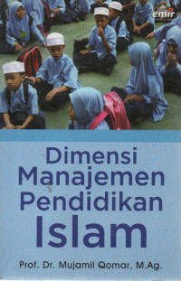 Dimensi Manajemen Pendidikan Islam