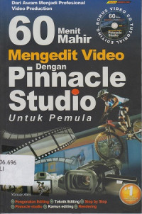 Enam Puluh Menit Mahir Mengedit Video Dengan Pinnacle Studio Untuk Pemula