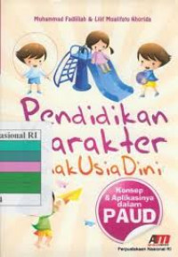 Pendidikan Karakter Anak Usia Dini