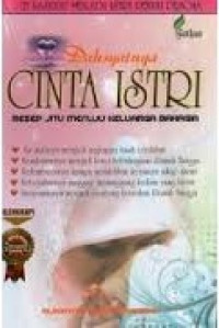 Dahsyatnya CInta Istri: Resep Jitu Menuju Keluarga Bahagia