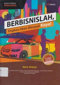 Berbisnislah, Engkau Akan Menjadi Kaya