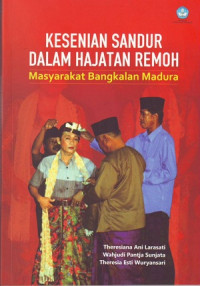 Kesenian sandur dalam hajatan remoh masyarakat bangkalan Madura