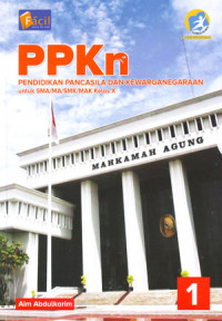 PPKN Pendidikan Pancasila Dan Kewarganegaraan Untuk SMA/MA/SMK/MAK Kelas X