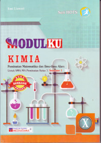 Modulku Kimia Peminatan Matematika dan Ilmu-Ilmu Alam untuk SMA/MA Peminatan Kelas X Semester 1