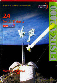 Fisika 2000 Jilid 2A : Untuk SMU Kelas 2 Semester 1 (2003)