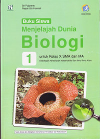 Menjelajah Dunia Biologi 1 Untuk Kelas X SMA dan MA