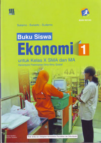 Ekonomi 1 untuk Kelas X SMA dan MA