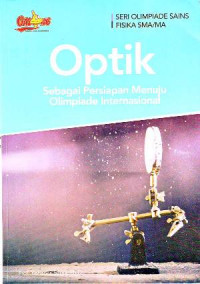 Optik: Sebagai Persiapan Menuju Olimpiade Internasional
