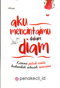 Aku Mencitaimu Dalam Diam