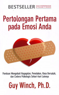 Pertolongan Pertama Pada Emosi Anda