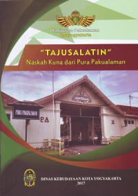Tajusalatin: Naskah Kuna Dari Pura Pakualaman