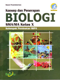 Konsep dan Penerapan Biologi SMA/MA Kelas X