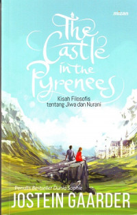 The Castle In The Pyrenees: Kisah Filosofi Tentang Jiwa Dan Nurani