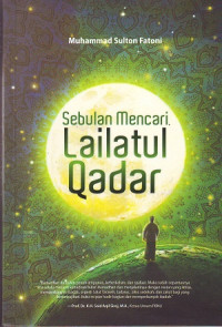 Sebulan Mencari Lailatul Qodar