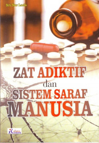 Zat Adiktif Dan Sistem Saraf Manusia