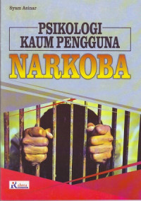Psikologi Kaum Pengguna Narkoba