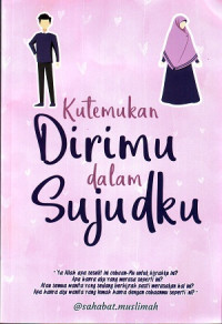 Kutemukan Dirimu Dalam Sujudku