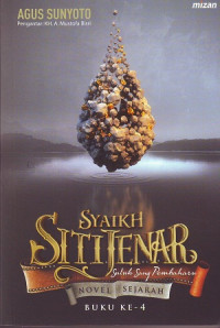 Syaikh Siti Jenar: Suluk Sang Pembaharu ( Buku Ke Empat )