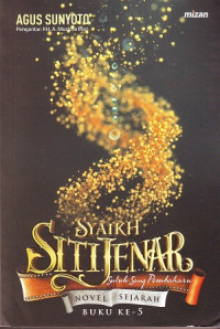 Syaikh Siti Jenar: Suluk Sang Pembaharu ( Buku Kelima )