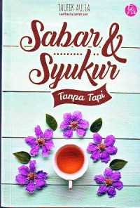 Sabar Dan Syukur Tanpa Tapi