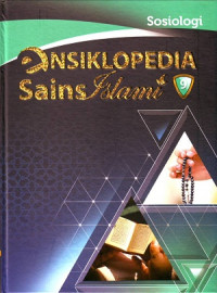 Ensiklopedia Sains Islami: Sosiologi Jilid 9