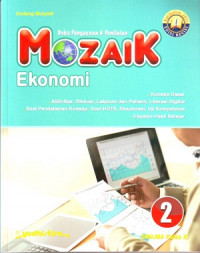 Buku Pengayaan dan Penilaian: Mozaik Ekonomi Jilid 2 SMA/MA Kelas XI