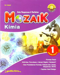 Buku Pengayaan dan Penilaian: Mozaik Kimia 1 SMA/MA Kelas X