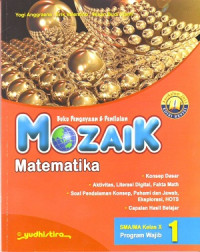 Buku Pengayaan dan Penilaian: Mozaik Matematika Jilid 1 SMA/MA Kelas X Program Wajib