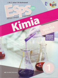 ESPS: Kimia 1 Untuk SMA/MA Kelas X Kelompok Peminatan Matematika dan Ilmu-ilmu Alam