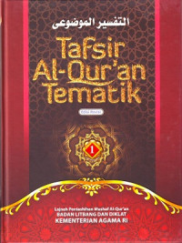 Tafsir Al-Qur'an Tematik Jilid 1 Edisi Revisi