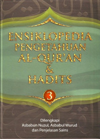 Ensiklopedia Pengetahuan Al-Qur'an Dan Hadits Jilid 3
