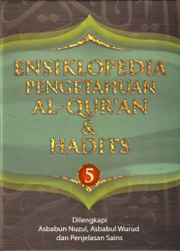 Ensiklopedia Pengetahuan Al-Qur'an Dan Hadits Jilid 5