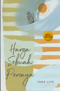 Harga Sebuah Percaya