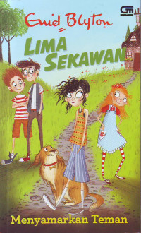 Lima sekawan: Menyamarkan teman