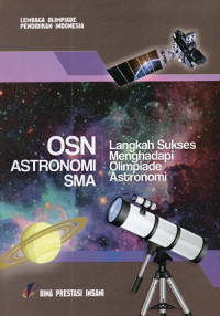 OSN astronomi SMA-langkah sukses menghadapi olimpiade astronomi
