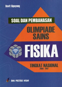 Soal dan pembahasan olimpiade fisika SMA tingkat nasional 2004-2017