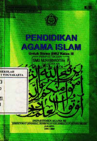 Pendidikan Agama Islam : Untuk Siswa SMU Kelas III (1999)
