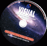 Visual Ilmu dan Pengetahuan Populer : Memahami Alam Semesta, VCD Edukasi Untuk Pelajar dan Umum (Judul asli)