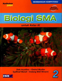Biologi SMA Jilid 2 : Untuk Kelas XI (2004)