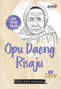 Seri Tokoh Islam: Opu Daeng Risaju