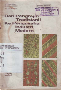 Dari Pengrajin Tradisionil ke Pengusaha Industri Modern (1977)
