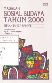 Masalah Sosial Budaya Tahun 2000 : Sebuah Bunga Rampai (1987)