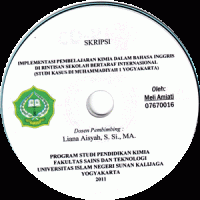 Implementasi Pembelajaran Kimia Dalam Bahasa Inggris di Rintisan Sekolah Bertaraf Internasional (Studi Kasus di Muhammadiyah 1 Yogyakarta