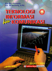 Teknologi Informasi dan Komunikasi : Kelas 1 SMA (2004)
