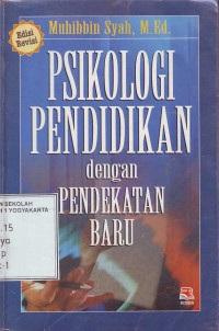 Psikologi Pendidikan : Dengan Pendekatan Baru (1997)