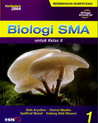 Biologi SMA Jilid 1 : Untuk Kelas X (2004)