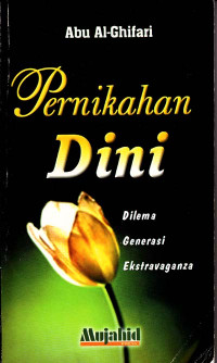 Pernikahan Dini : Dilema Generasi Ekstravaganza (2003)