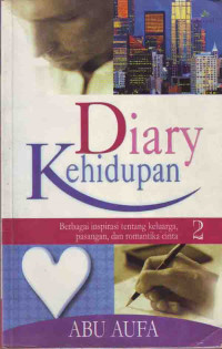 Diary Kehidupan 2 : Berbagai Inspirasi tentang Keluarga, Pasangan, dan Romantika Cinta (2004)